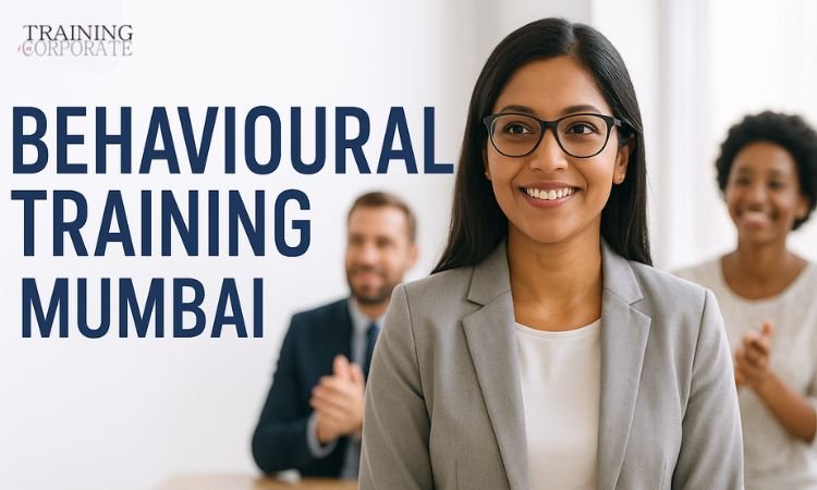 Behavioural Training Mumbai